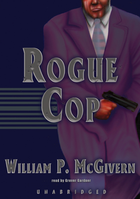 Title details for Rogue Cop by William P. McGivern - Available